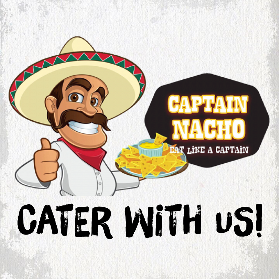 Captain Nacho Cater with us